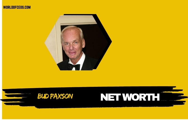 What is the Net Worth of Bud Paxson in 2024