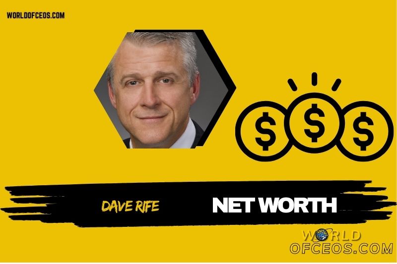 What is the Net Worth of Dave Rife in 2024