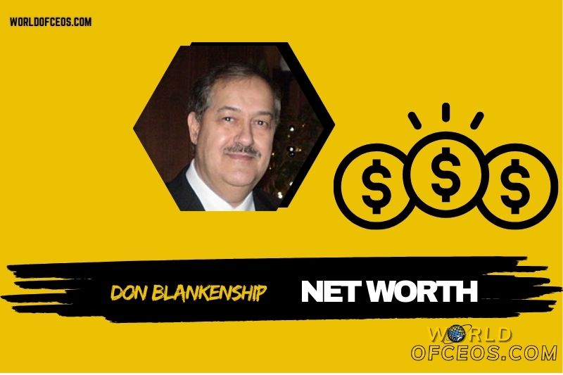 What is the Net Worth of Don Blankenship in 2024