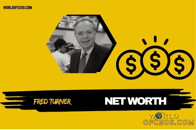 What is the Net Worth of Fred Turner in 2024
