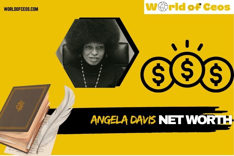 What is Angela Davis Net Worth 2024 Career Wealth and Social Impact