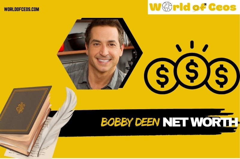 What is Bobby Deen Net Worth 2024 Income Sources Achievements and Salary