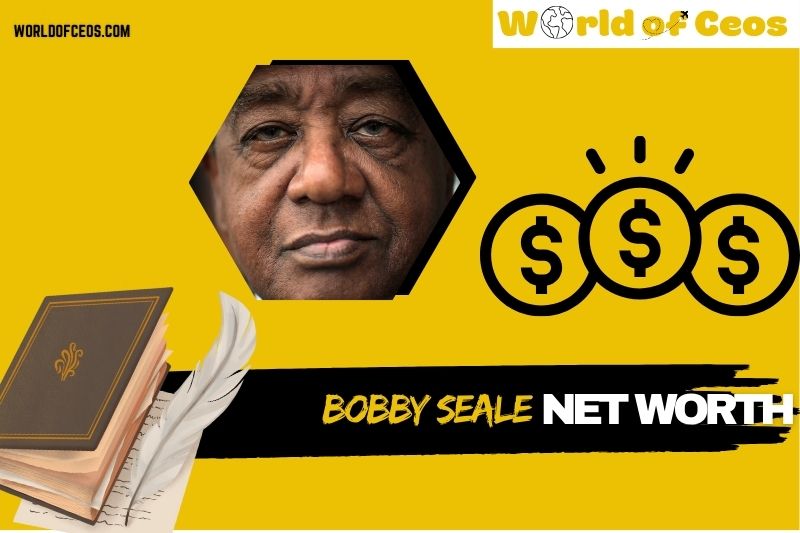 What is Bobby Seale Net Worth 2024 Financial Success and Life Milestones Explored