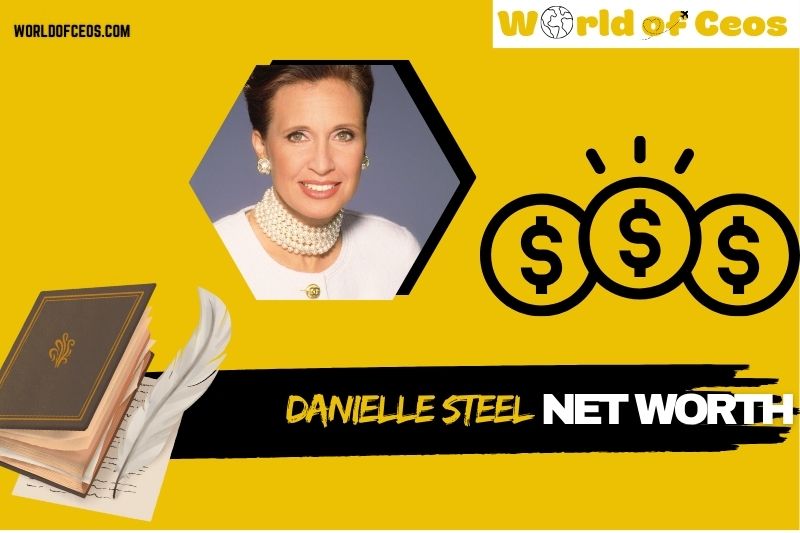 What is Danielle Steel Net Worth 2024: How She Built Her Wealth and Fame
