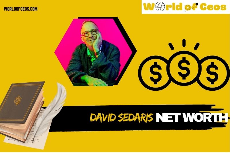 What is David Sedaris Net Worth 2024: Career, and Financial Success