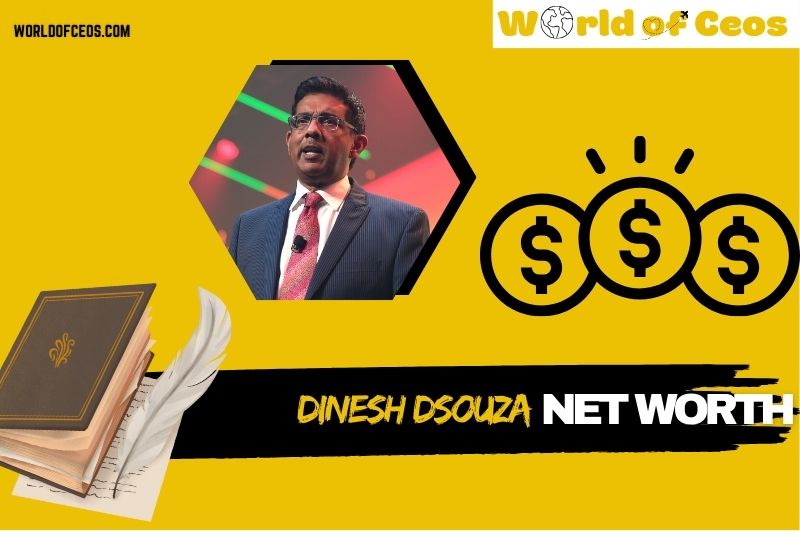 What is Dinesh DSouza Net Worth 2024: Career Highlights and Financial Success