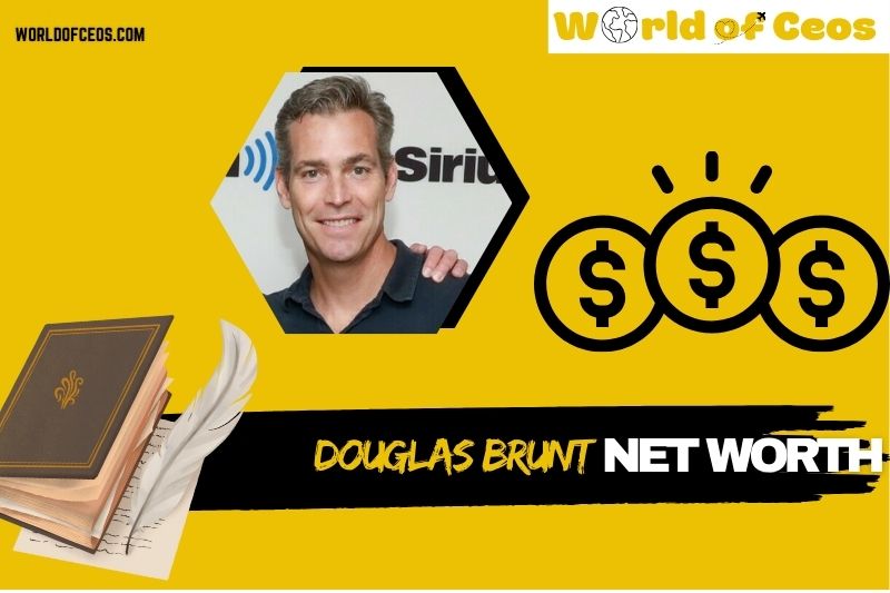 What is Douglas Brunt Net Worth 2024: Career and Financial Success