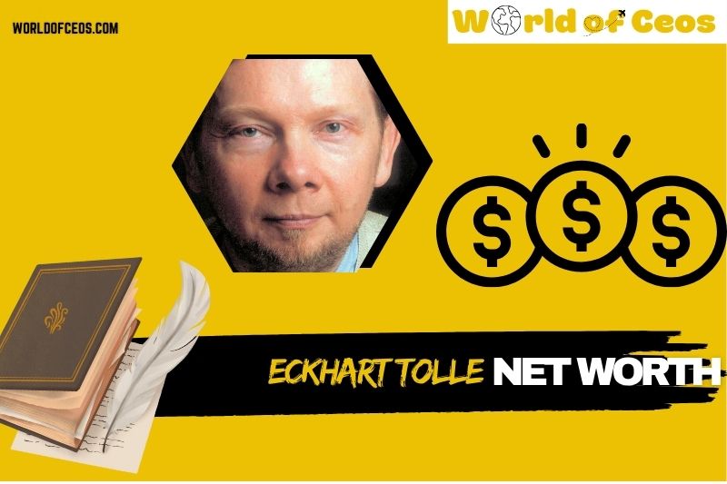 What is Eckhart Tolle Net Worth 2024: Sources of Wealth and Financial Overview