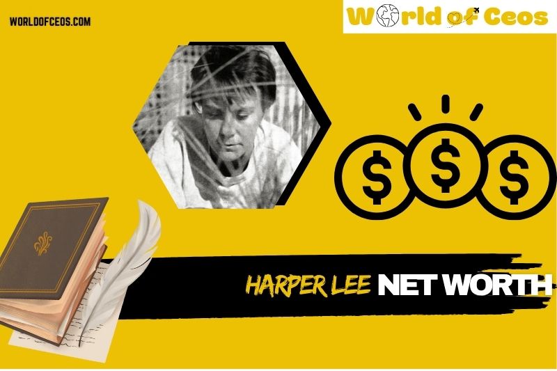 What is Harper Lee Net Worth 2024: A Deep Dive into the Wealth of a Literary Icon