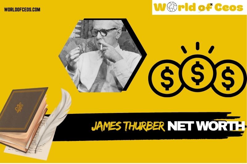What is James Thurber Net Worth 2024: His Career, Achievements, and Wealth
