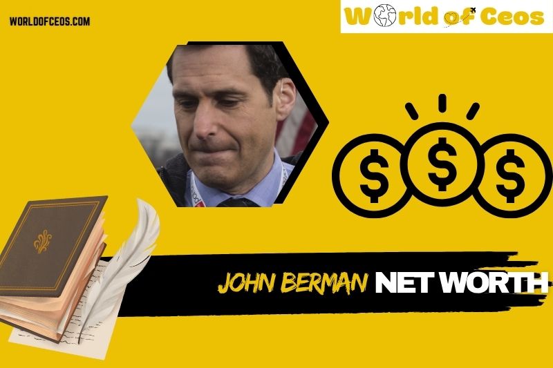 What is John Berman Net Worth 2024: Career, Achievements, and Financial Insights