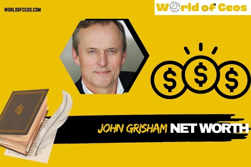 What is John Grisham Net Worth 2024: Books, Films, and Achievements