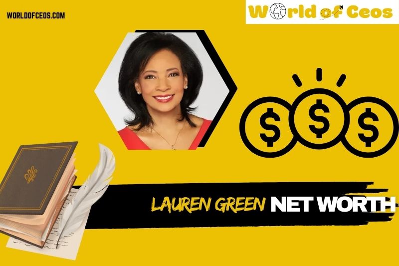 What is Lauren Green Net Worth 2024: Career, Salary, and Achievements