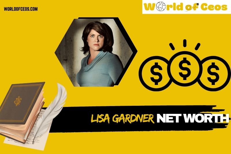 What is Lisa Gardner Net Worth 2024: Exploring Her Financial Success and Career