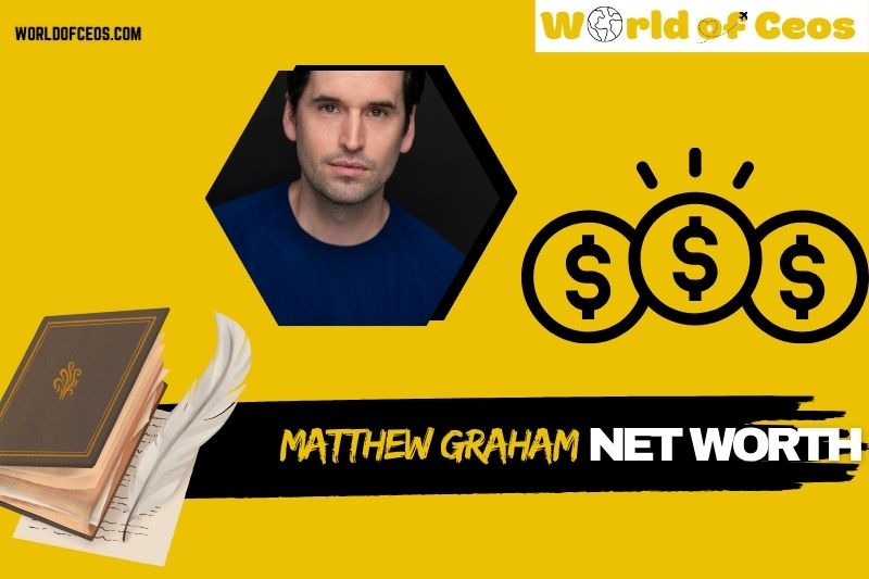 What is Matthew Graham Net Worth 2024: How He Built Wealth Through TV Success
