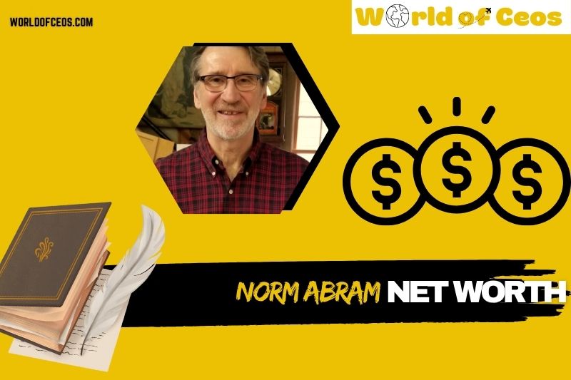 What is Norm Abram Net Worth 2024: Exploring His Career, Achievements, and Finances