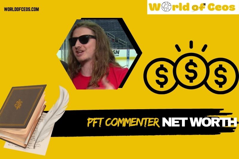 What is PFT Commenter Net Worth 2024: Wealth, Salary, Career, and Achievements
