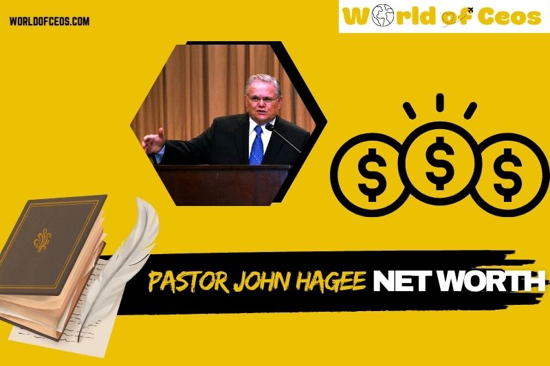 What is Pastor John Hagee Net Worth 2024: How He Built His Wealth Through Ministry