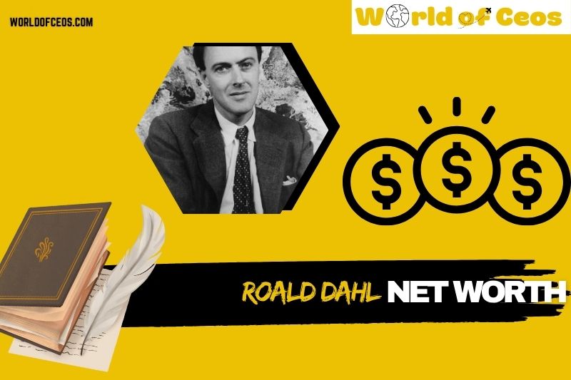 What is Roald Dahl Net Worth 2024: Exploring His Wealth, Achievements and Legacy