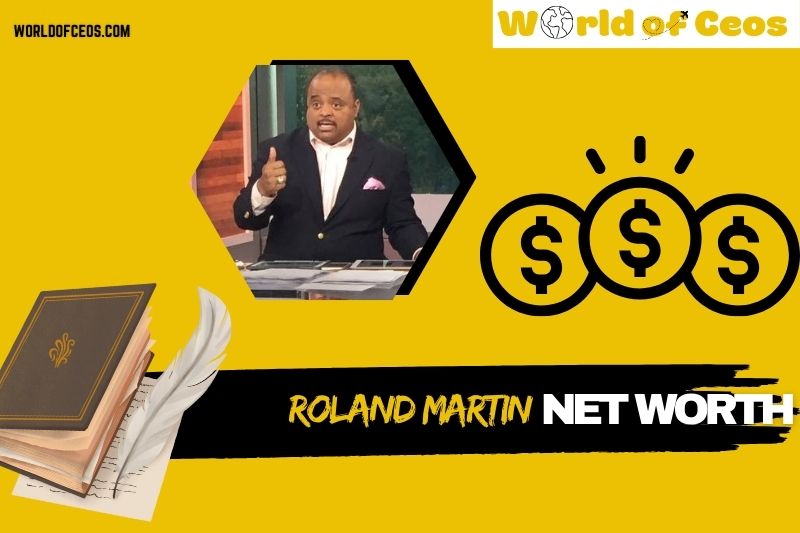 What is Roland Martin Net Worth 2024: Income, Salary and Financial Success Insights