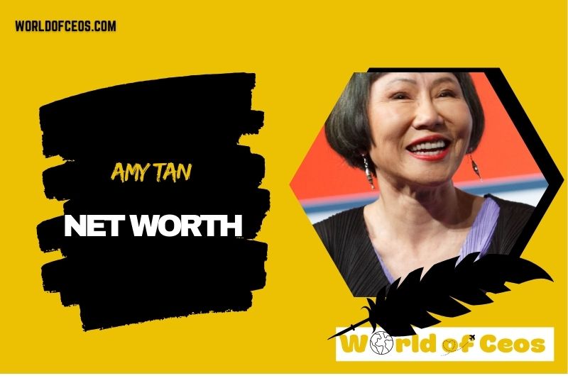 What is the Net Worth Of Amy Tan in 2024