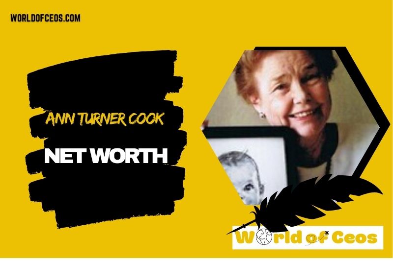 What is the Net Worth Of Ann Turner Cook in 2024