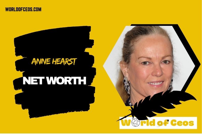 What is the Net Worth Of Anne Hearst in 2024