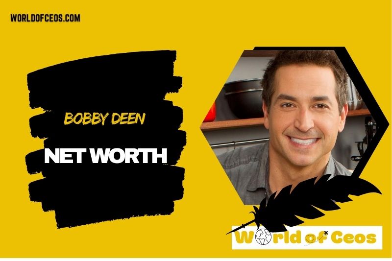 What is the Net Worth Of Bobby Deen in 2024