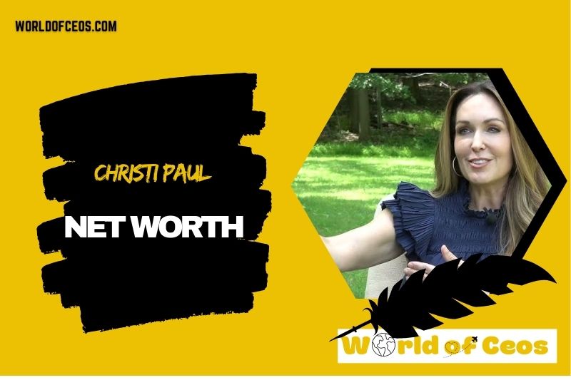 What is the Net Worth Of Christi Paul in 2024