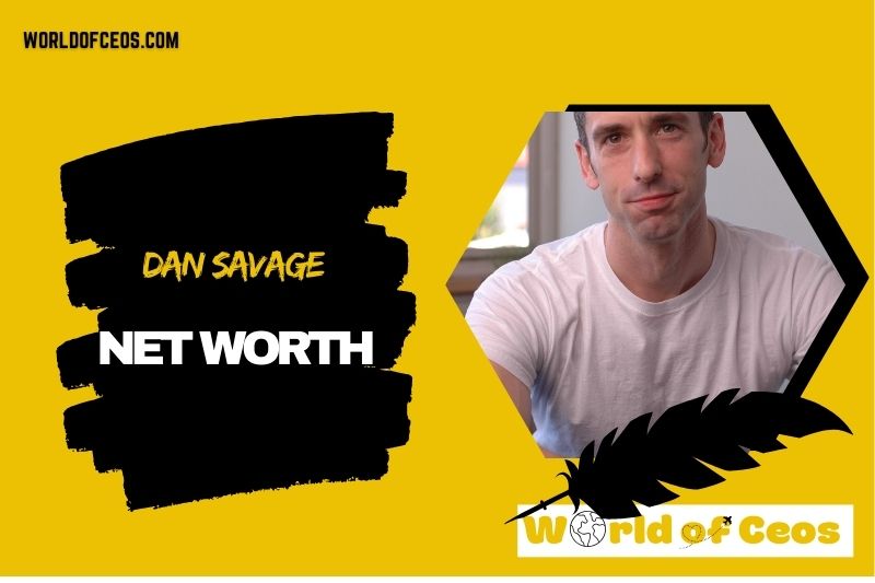 What is the Net Worth Of Dan Savage in 2024