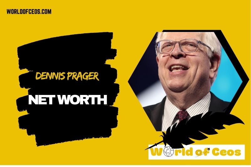 What is the Net Worth Of Dennis Prager in 2024