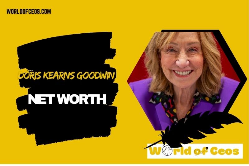 What is the Net Worth Of Doris Kearns Goodwin in 2024