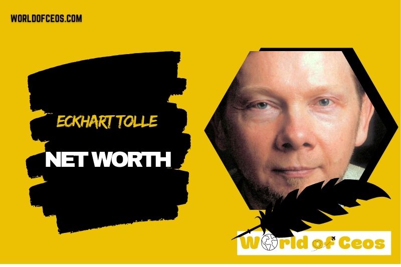 What is the Net Worth Of Eckhart Tolle in 2024