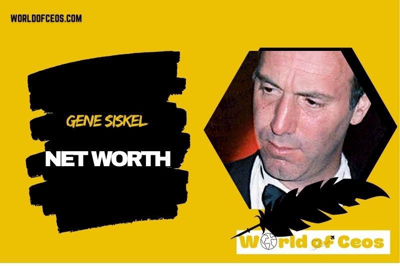 What is the Net Worth Of Gene Siskel in 2024