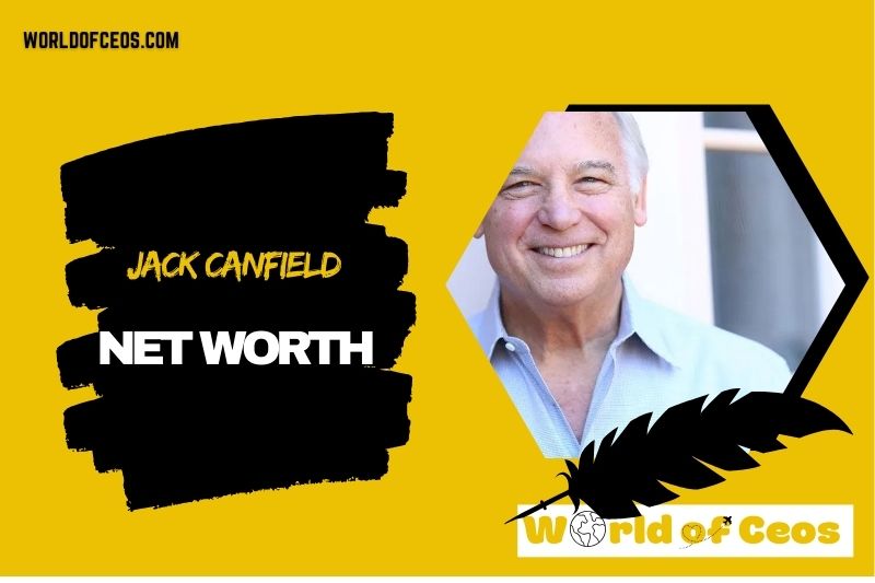 What is the Net Worth Of Jack Canfield in 2024
