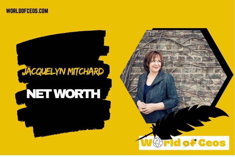 What is the Net Worth Of Jacquelyn Mitchard in 2024