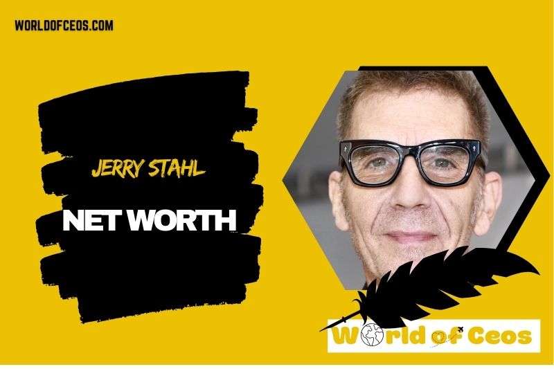 What is the Net Worth Of Jerry Stahl in 2024
