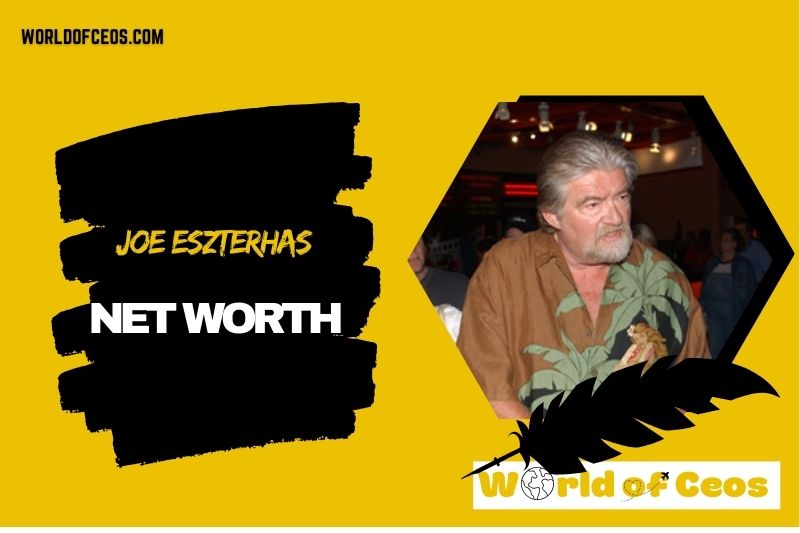 What is the Net Worth Of Joe Eszterhas in 2024