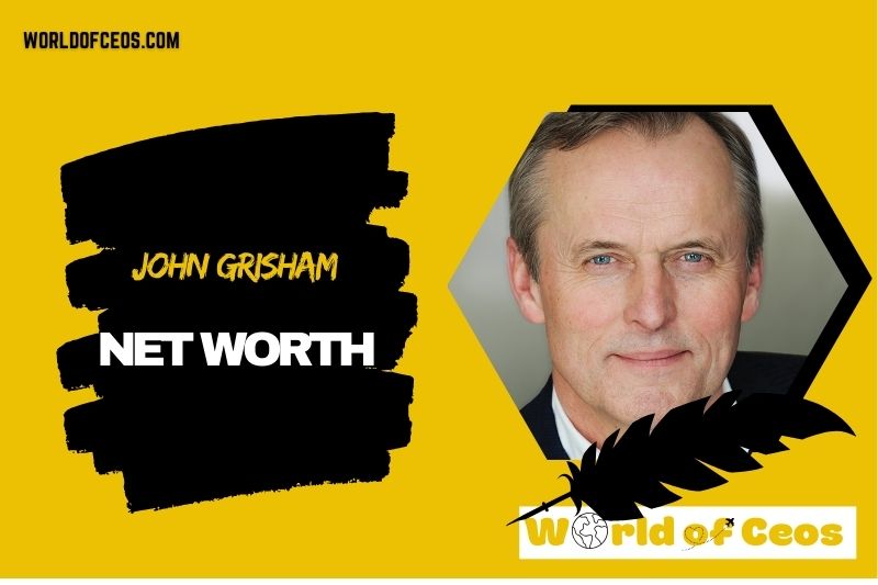 What is the Net Worth Of John Grisham in 2024