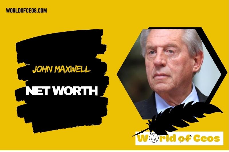 What is the Net Worth Of John Maxwell in 2024
