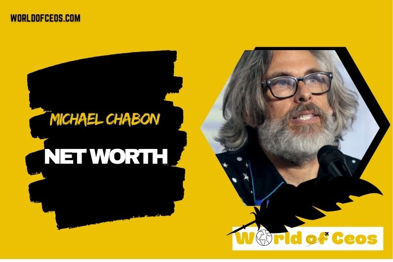 What is the Net Worth Of Michael Chabon in 2024