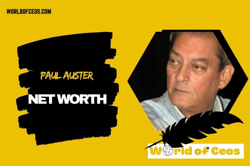 What is the Net Worth Of Paul Auster in 2024