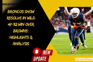 Broncos Show Resolve in Wild 41-32 Win Over Browns Highlights & Analysis