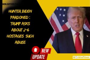 Hunter Biden Pardoned Trump Asks About J-6 Hostages Such Abuse