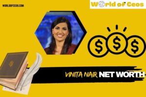 What is Vinita Nair Net Worth 2024: Career, Salary and Wealth Insights