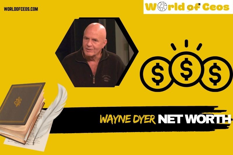 What is Wayne Dyer Net Worth 2024: How His Career Shaped His Financial Success