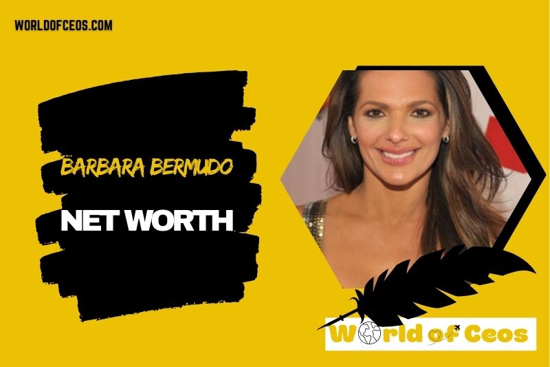 What is the Net Worth Of Barbara Bermudo in 2024