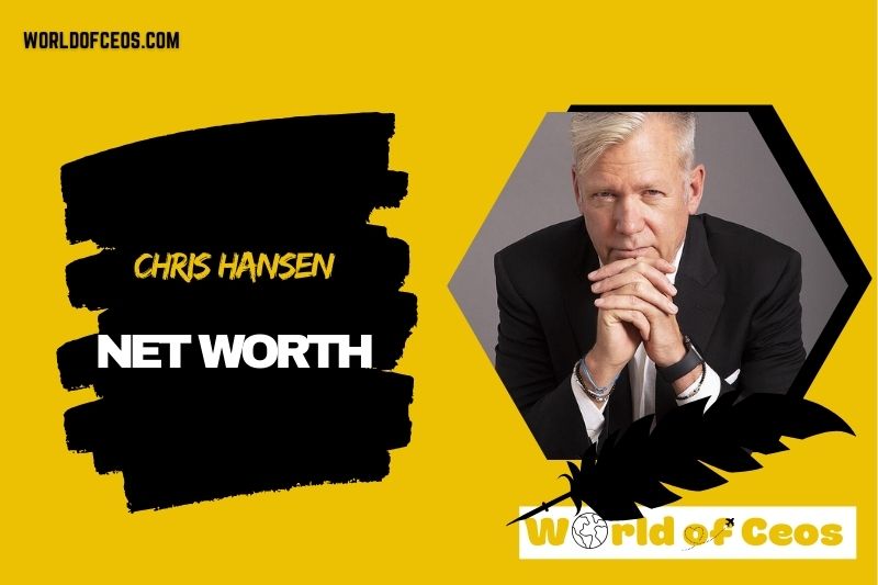 What is the Net Worth Of Chris Hansen in 2024
