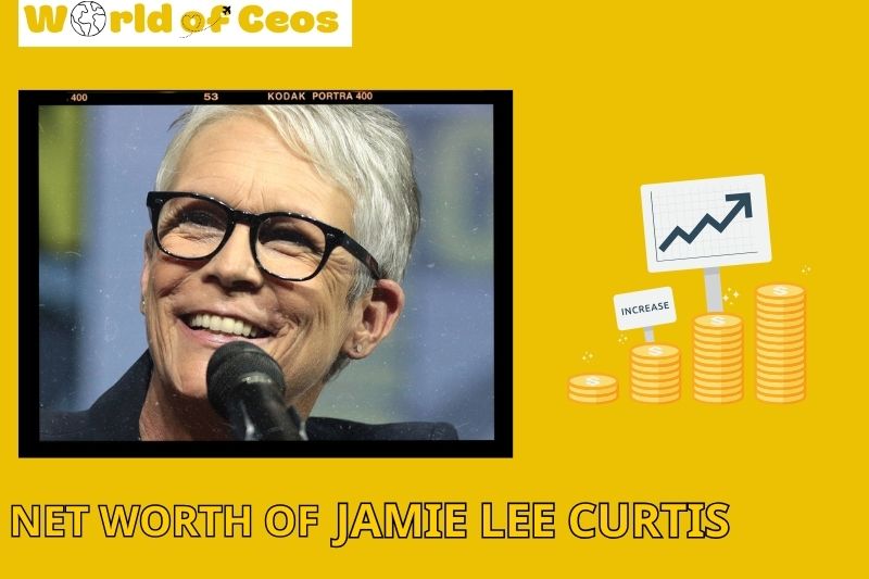 What is the Net Worth Of Jamie Lee Curtis in 2024