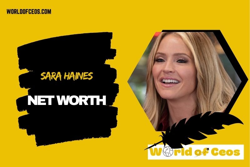 What is the Net Worth Of Sara Haines in 2024